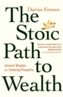 Image for The Stoic Path to Wealth