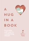 Image for A hug in a book  : everyday self-care and comforting rituals