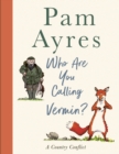 Image for Who Are You Calling Vermin?