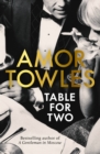 Table For Two by Towles, Amor cover image