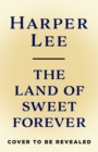 Image for The Land of Sweet Forever
