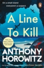 Image for A Line to Kill : from the global bestselling author of Moonflower Murders