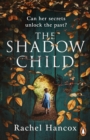 The shadow child - Hancox, Rachel