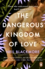 Image for The dangerous kingdom of love