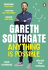 Anything is possible - Southgate, Gareth