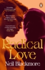 Radical Love - Blackmore, Neil