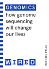 Image for Genomics: how genome sequencing will change healthcare