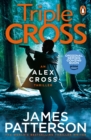 Image for Triple Cross : (Alex Cross 30)