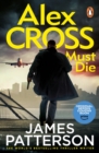 Image for Alex Cross Must Die : 31