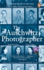 Image for The Auschwitz photographer  : based on the true story of Wilhelm Brasse prisoner 3444
