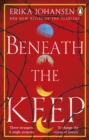 Image for Beneath the keep  : a novel of the Tearling