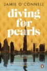 Diving for pearls - O'Connell, Jamie