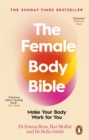 Image for The female body bible  : make your body work for you