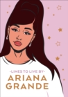 Image for Ariana Grande lines to live by: say &#39;thank you, next&#39; to bad vibes and live your best life.