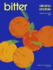 Image for Bitter  : moreish flavours &amp; delicious recipes to unlock your best cooking