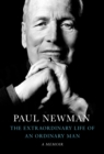 Image for Paul Newman  : the extraordinary life of an ordinary man