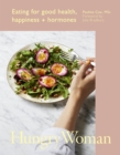 Image for Hungry Woman: Eating for Good Health, Happiness and Hormones