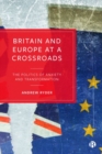 Image for Britain and Europe at a Crossroads