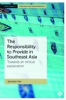 Image for The Responsibility to Provide in Southeast Asia