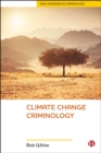 Image for Climate change criminology