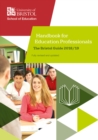 Image for Handbook for Education Professionals: The Bristol Guide 2018/19