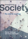 Image for Imagining Society: The Case for Sociology