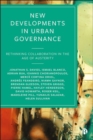 Image for New developments in urban governance: rethinking collaboration in the age of austerity
