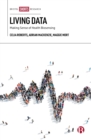 Image for Living Data: Making Sense of Health Biosensing