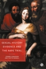 Image for Sexual History Evidence and the Rape Trial