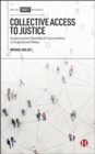Image for Collective access to justice: assessing the potential of class actions in England and Wales