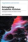 Image for Reimagining Academic Activism