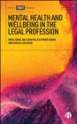 Image for Mental Health and Wellbeing in the Legal Profession