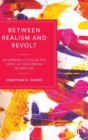 Image for Between Realism and Revolt