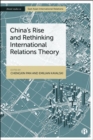 Image for China&#39;s rise and rethinking international relations theory