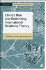 Image for China&#39;s Rise and Rethinking International Relations Theory