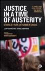 Image for Justice in a time of austerity  : stories from a system in crisis