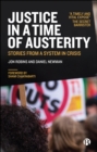 Image for Justice in a time of austerity: stories from a system in crisis
