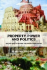 Image for Property, Power and Politics