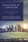 Image for Evolutions of capitalism  : historical perspectives, 1200-2000