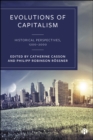 Image for Evolutions of Capitalism: Historical Perspectives, 1200-2000
