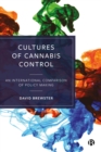 Image for Cultures of Cannabis Control: An International Comparison of Policy Making