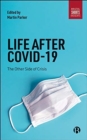 Image for Life after COVID-19  : the other side of crisis