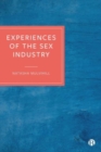 Image for Experiences of the Sex Industry