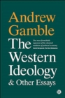 Image for The Western Ideology and Other Essays