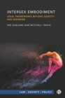 Image for Intersex Embodiment: Legal Frameworks Beyond Identity and Disorder