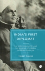 Image for India&#39;s first diplomat  : V.S. Srinivasa Sastri and the making of liberal internationalism