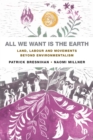 Image for All We Want is the Earth