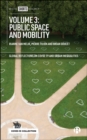Image for Global Reflections on COVID-19 and Urban Inequalities. Volume 2 Public Space and Mobility : Volume 2,