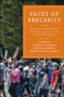 Image for Faces of precarity  : critical perspectives on work, subjectivities and struggles
