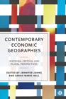 Image for Contemporary Economic Geographies: Inspiring, Critical and Plural Perspectives